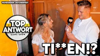 TI**EN!? 😇😇 - TOP ANTWORT (Wandsbeker Oktoberfest)