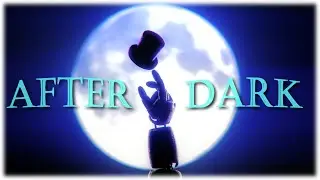 [SFM/FNAF/SHORT] - After Dark