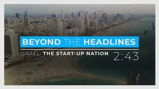DID YOU KNOW - Israel the start-up nation