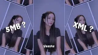 New Trend Xml ❤️🔥| Vaaste | xml file | ecxxii edit
