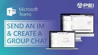 Microsoft Teams | PEI - How to Send a Chat or Start a Group Chat