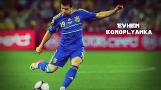 Yevhen Konoplyanka | New Ukrainian Generation