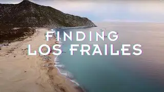 Searching for Camp in Cabo Pulmo National Park, Baja California Sur