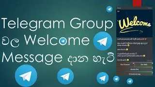How To Add Welcome Message To Telegram Group Sinhala