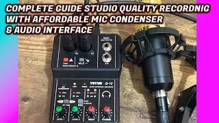 Complete Guide with Sample   Teyun Q12 + BM800 Studio Quality Audio Recording