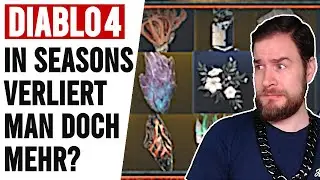 In DIABLO 4 Seasons VERLIERST DU vielleicht ETWAS NÜTZLICHES...