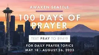 100 Days of Prayer for Seattle