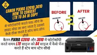 HOW TO CONVERT LTR TO A4 SIZE IN COPY SETTING IN CANON PIXMA G2010,3010