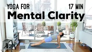 Yoga for Mental Clarity | 17 mins | Yoga with Maria