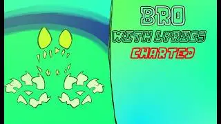 Friday Night Funkin' - BRO WITH LYRICS (Charted)