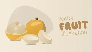 How to create vector fruit Illustration