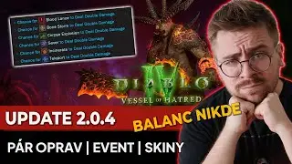 Update 2.0.4 - Opravy chyb a žádná balanc. Blizzard chrápe asi :) Vessel of Hatred Diablo IV