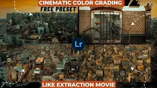 Cinematic Lightroom Mobile Preset Free DNG | Create Extraction Movie Look - Easy Tutorial