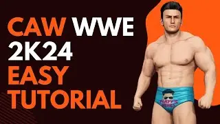 How to CAW WWE 2k24 Easy Tutorial?