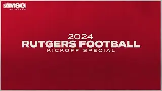 2024 Rutgers Football Kickoff Special