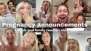 REACTION VIDEOS- telling our friends/family we’re pregnant !!!!!