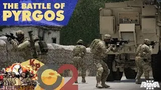 THE BATTLE OF PYRGOS - LIBERATION ALTIS WITH C2 [Part 14]: Large Scale Arma 3 SP