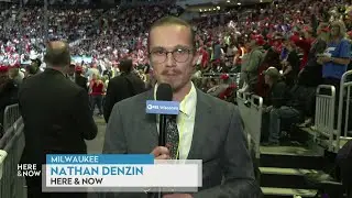 Nathan Denzin on Trump's final 2024 Wisconsin campaign stops | Here & Now