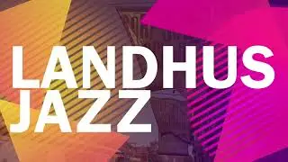 Dorf Jazz Allschwil - Freitag 2. September 2022 - Landhus Jazz