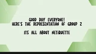 group 2 presentation about NETIQUETTE