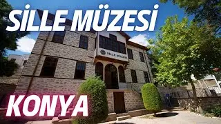 SİLLE MÜZESİ | KONYA | [4K]