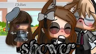 •SHOWER•GLMV•