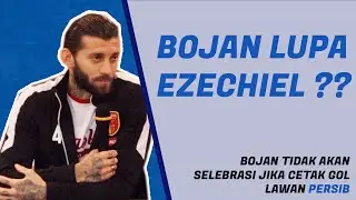 Melawan Persib Bandung, Bojan Malisic : Siapa Ezechiel ?