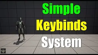 How to create keybinds in Unreal Engine