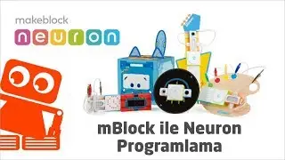 mblock Kurulumu - Neuron İle mblock Kodlama Nasıl Yapılır? #3