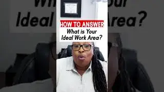 How To ANSWER INTERVIEW QUESTIONS [HR Expert Answers]What is your IDEAL Working Environment? 