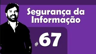 Questões Segurança da Informação | Aula 67