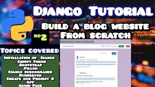 Django Blog Website Tutorial | Installation, Project Setup & Crispy Forms
