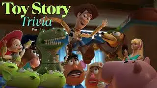 Toy Story Trivia Part 1