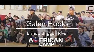 Galen Hooks | Bishop Briggs - River | American Camp​ 2018 @galenhooks @dance @mmpp