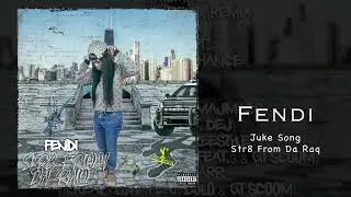 Fendi • Juke Song (official audio)