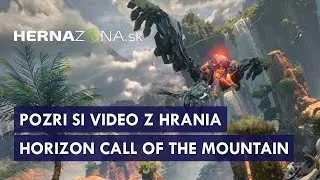 Vychutnali Sme Si Post-Apokalyptické Nebezpečenstvo Vo VR! | Horizon Call of The Mountain Gameplay