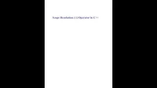 Scope Resolution Operator (::) in C++