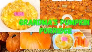 Tasty Pumpkin Porridge Grandma's Recipe   Everyone can cook  it if see grandma's secrets