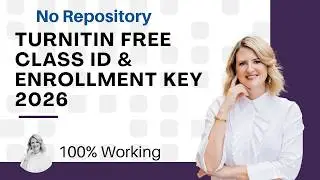 Turnitin Free Class ID and Enrollment Key 2026 I No Repository I 100% Working I Turnitin Gratis