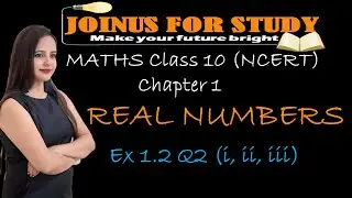 Maths Class 10  Ex 1.2 Q2 (i, ii, iii) Chapter 1 (Real Numbers)  NCERT CBSE