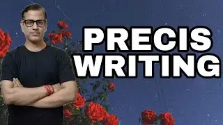 What is Precis Writing | Precis Writing | 