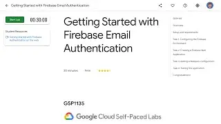 Getting Started with Firebase Email Authentication GSP1135