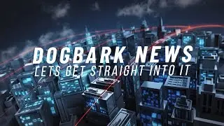 DOG BARK NEWS EP1 galaxydog gaming news channel