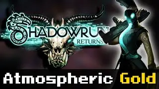 Shadowrun Returns Deserves its Flowers | Review | Musings of an Idiot #26