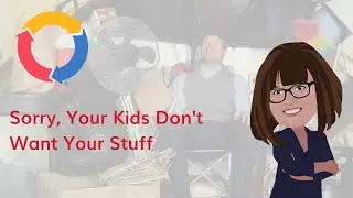Sorry, Your Kids Don't Want Your Stuff
