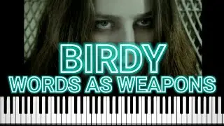 Birdy - Words As Weapons (Piano Tutorial)