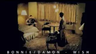 Bonnie♥Damon - A wish right now