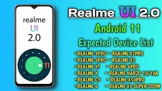 Realme UI 2.0 Android 11 device list | Realme UI 2.0 expected device list |Realme UI 2.0 Update