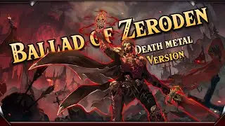 Ballad of Zeroden 【Death Metal Version】