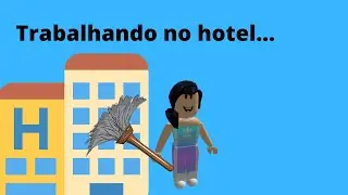 Meu primeiro dia de trabalho no hotel(My first day job at the hotel)